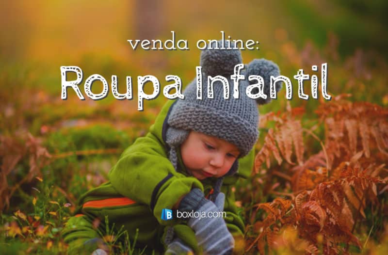 Aprenda como montar loja virtual de roupa infantil